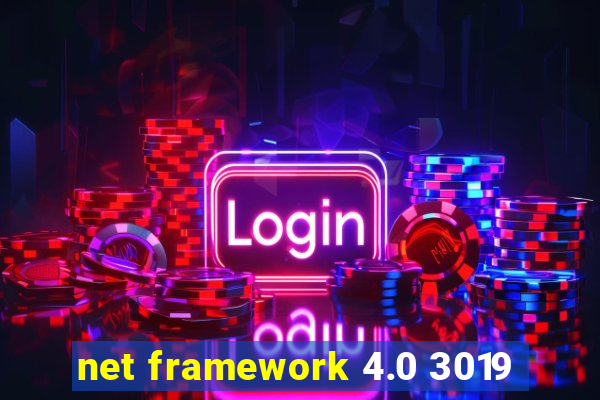 net framework 4.0 3019